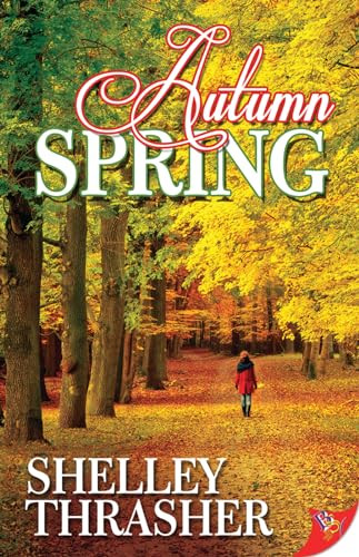 Autumn Spring by Shelley  Thrasher, 9781626393653