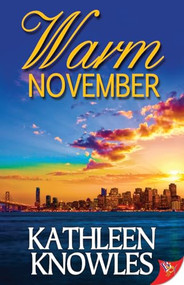 Warm November by Kathleen Knowles, 9781626393660