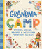 Grandma Camp by Cottage Door Press, Natalie  Briscoe, Nikki Swiderski, 9798890190567
