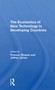 The Economics Of New Technology In Developing Countries by Frances Stewart, Jeffrey James, 9780367307035