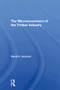 The Microeconomics Of The Timber Industry by David H. Jackson, 9780367309329