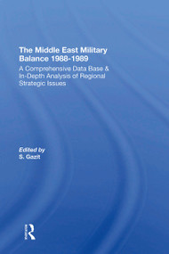 The Middle East Military Balance 1988-1989 by Shlomo Gazit, Zeev Eytan, 9780367309411