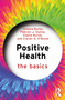 Positive Health (The Basics) by Jolanta Burke, Pádraic J. Dunne, Elaine Byrne, Ciaran A. O'Boyle, 9781032600116