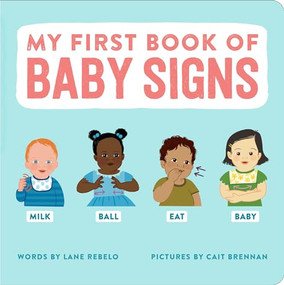 My First Book of Baby Signs by Lane Rebelo, 9798886509922