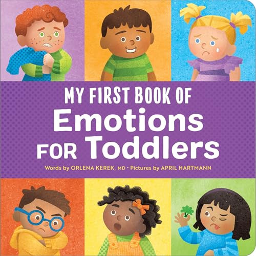 My First Book of Emotions for Toddlers - 9798886509939 by Orlena Kerek MD, 9798886509939