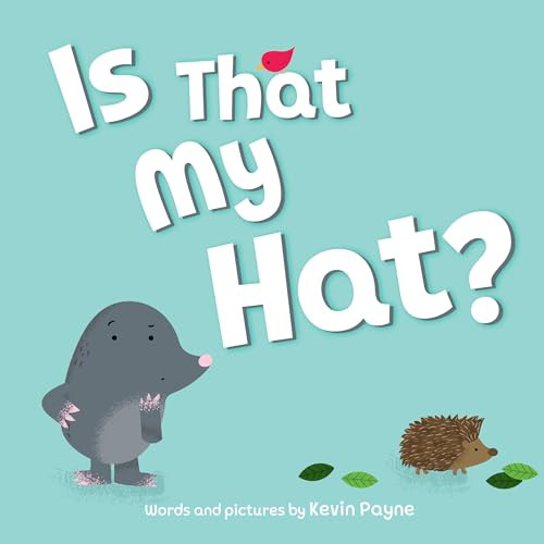 Is That My Hat? by Kevin Payne, 9781728277981