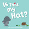 Is That My Hat? by Kevin Payne, 9781728277981