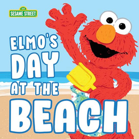 Elmo's Day at the Beach by Sesame Workshop, Barry Goldberg, 9781728297651