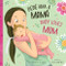 Bebé Ama a Mamá / Baby Loves Mom by Teresa Martínez, Chela de la Vega, 9781464220159