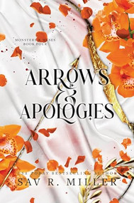 Arrows and Apologies by Sav R. Miller, 9781464233180