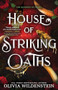 House of Striking Oaths (Standard Edition) by Olivia Wildenstein, 9781464235894