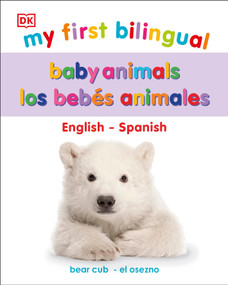 My First Bilingual Baby Animals by DK, 9780744048629
