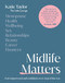 Midlife Matters (Feel Empowered and Confident Every Step of the Way) by Katie Taylor, 9780241674451