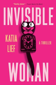 Invisible Woman (A Novel) - 9780802164339 by Katia Lief, 9780802164339
