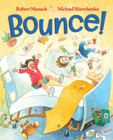 Bounce! by Robert Munsch, Michael Martchenko, 9781039710030