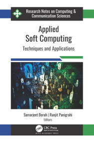 Applied Soft Computing (Techniques and Applications) by Samarjeet Borah, Ranjit Panigrahi, 9781774639238