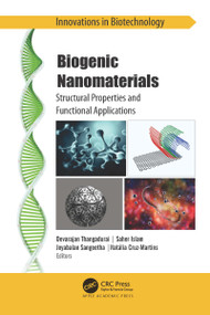 Biogenic Nanomaterials (Structural Properties and Functional Applications) by Devarajan Thangadurai, Saher Islam, Jeyabalan Sangeetha, Natália Cruz-Martins, 9781774638392