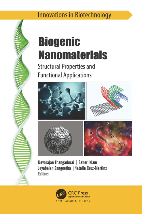 Biogenic Nanomaterials (Structural Properties and Functional Applications) by Devarajan Thangadurai, Saher Islam, Jeyabalan Sangeetha, Natália Cruz-Martins, 9781774638392