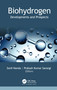 Biohydrogen (Developments and Prospects) by Sonil Nanda, Prakash Kumar Sarangi, 9781774639818