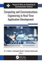 Computing and Communications Engineering in Real-Time Application Development by B. K. Mishra, Samarjeet Borah, Hemant Kasturiwale, 9781774638378