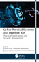 Cyber-Physical Systems and Industry 4.0 (Practical Applications and Security Management) - 9781774639146 by Dinesh Goyal, Shanmugam Balamurugan, Karthikrajan Senthilnathan, Iyswarya Annapoorani, Mohammad Israr, 9781774639146