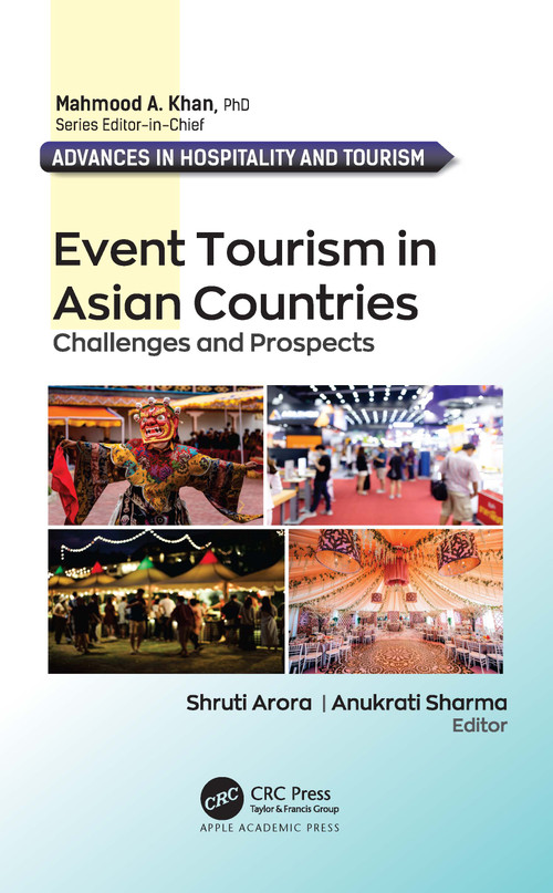 Event Tourism in Asian Countries (Challenges and Prospects) by Shruti Arora, Anukrati Sharma, 9781774639481