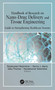 Handbook of Research on Nano-Drug Delivery and Tissue Engineering (Guide to Strengthening Healthcare Systems) by Rajakumari Rajendran, Hanna J Maria, Sabu Thomas, Nandakumar Kalarikkal, 9781774639412