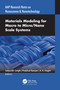Materials Modeling for Macro to Micro/Nano Scale Systems by Satya Bir Singh, Prabhat Ranjan, A. K. Haghi, 9781774639528