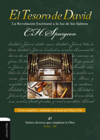 El Tesoro de David III (La revelación escritural a la luz de los Salmos) (Spanish Edition) by Charles H. Spurgeon, Eliseo Vila-Vila, Ruth Giordano, 9788419055965