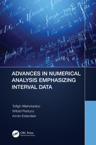 Advances in Numerical Analysis Emphasizing Interval Data by Tofigh Allahviranloo, Witold Pedrycz, Armin Esfandiari, 9781032110455
