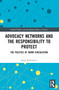 Advocacy Networks and the Responsibility to Protect (The Politics of Norm Circulation) by Sarka Kolmasova, 9781032334073