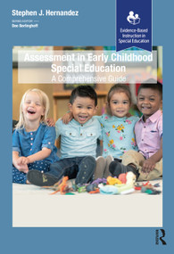 Assessment in Early Childhood Special Education (A Comprehensive Guide) by Stephen J. Hernandez, 9781638221296