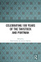 Celebrating 100 years of the Tavistock and Portman by Paul Cundy, Jessica Yakeley, 9781032351483