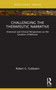 Challenging the Therapeutic Narrative (Historical and Clinical Perspectives on the Genetics of Behavior) - 9781032398747 by Robert G. Goldstein, 9781032398747