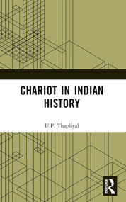 Chariot in Indian History by U.P. Thapliyal, 9781032375236