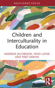 Children and Interculturality in Education - 9781032245799 by Andreas Jacobsson, Heidi Layne, Fred Dervin, 9781032245799