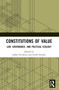 Constitutions of Value (Law, Governance, and Political Ecology) by Isabel Feichtner, Geoff Gordon, 9781032119076