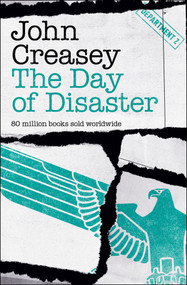 The Day of Disaster by John Creasey, 9781504091831