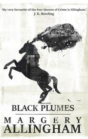 Black Plumes by Margery Allingham, 9781504092081