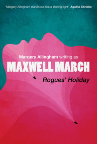 Rogues' Holiday by Margery Allingham, 9781504092357