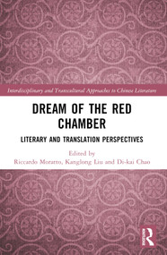 Dream of the Red Chamber (Literary and Translation Perspectives) - 9781032284316 by Riccardo Moratto, Kanglong Liu, Di-kai Chao, 9781032284316