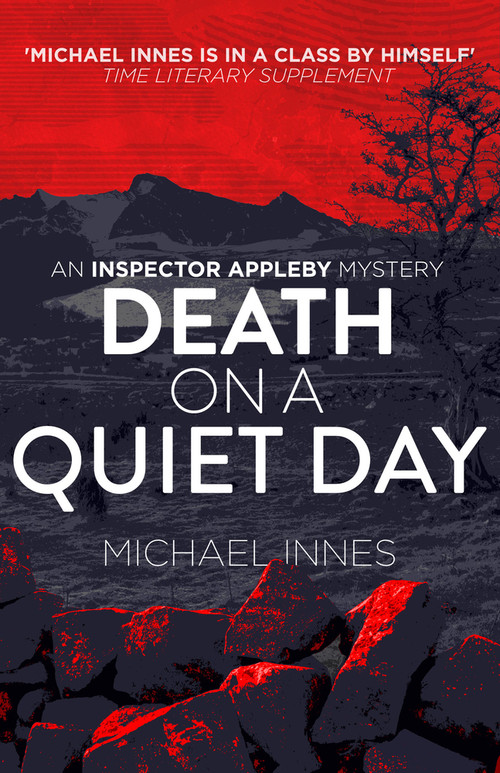 Death on a Quiet Day by Michael Innes, 9781504092777