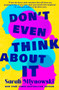 Don't Even Think About It by Sarah Mlynowski, 9781504094481