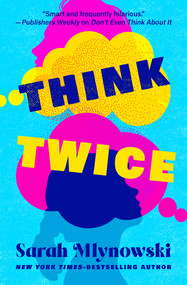 Think Twice - 9781504094498 by Sarah Mlynowski, 9781504094498