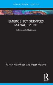 Emergency Services Management (A Research Overview) - 9781032055442 by Paresh Wankhade, Peter Murphy, 9781032055442