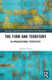 The Firm and Territory (An Organizational Perspective) by Roberta Troisi, 9781032429618