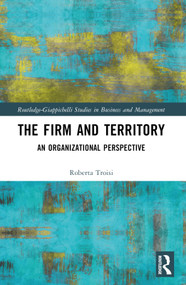 The Firm and Territory (An Organizational Perspective) by Roberta Troisi, 9781032429618
