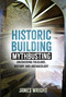 Historic Building Mythbusting (Uncovering Folklore, History and Archaeology) by James Wright, 9781803994475