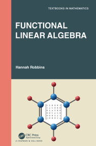 Functional Linear Algebra by Hannah Robbins, 9780367745592