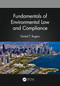 Fundamentals of Environmental Law and Compliance by Daniel T. Rogers, 9781032008042